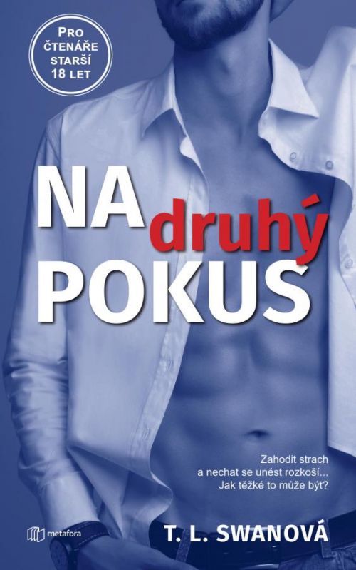 Na druhý pokus, Swan T.L.