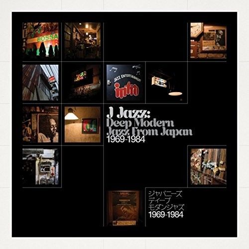 J Jazz: Deep Modern Jazz from Japan 1969-1984 (Vinyl / 12