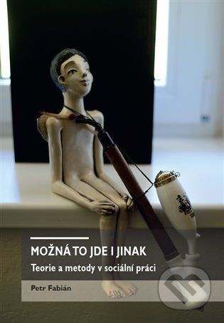 Možná to jde i jinak - Petr Fabián