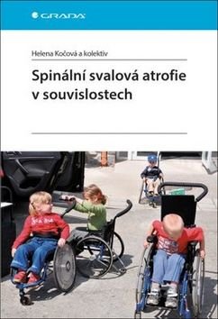 E-kniha: Spinální svalová atrofie v souvislostech od Kočová Helena