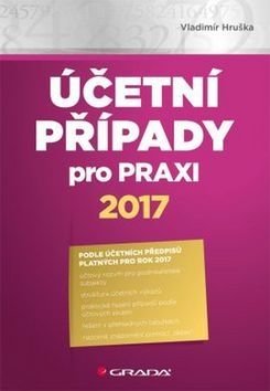 E-kniha: Účetní případy pro praxi 2017 od Hruška Vladimír