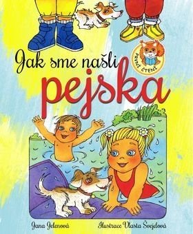 Jak jsme našli pejska - Jana Nerudová, Vlasta Švejdová