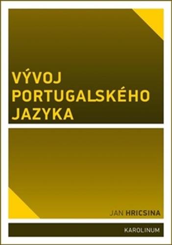 HRICSINA JAN Vývoj portugalského jazyka