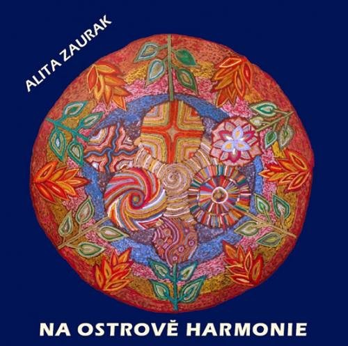 Na ostrově harmonie - CD (Léčivá relaxace) - Zaurak Alita
