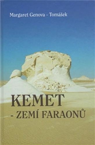 Kemet - zemí faraonů - Genova - Tomášek Margaret