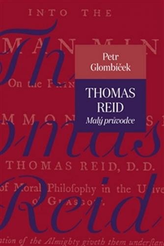 Thomas Reid - Malý průvodce - Glombíček Petr