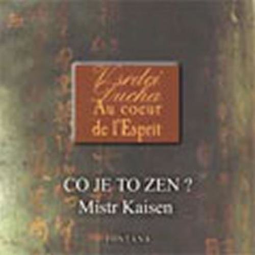 Co je to zen? - CD - Mistr Kaisen