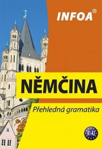 Němčina - Přehledná gramatika (nové vydání) - Navrátilová Jana