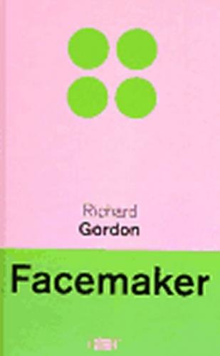 Facemaker - Gordon Richard