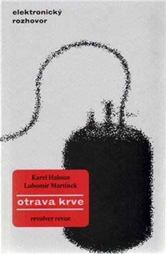 Otrava krve - Haloun Karel, Martínek Lubomír