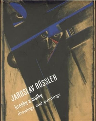 Jaroslav Rössler - Kresby a malby/Drawings and Paintings - Rössler Jaroslav