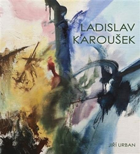 Ladislav Karoušek - Urban Jiří