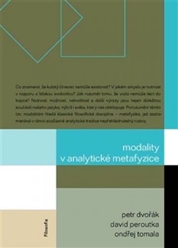 Modality v analytické metafyzice - Dvořák Petr