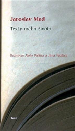 Texty mého života - Med Jaroslav