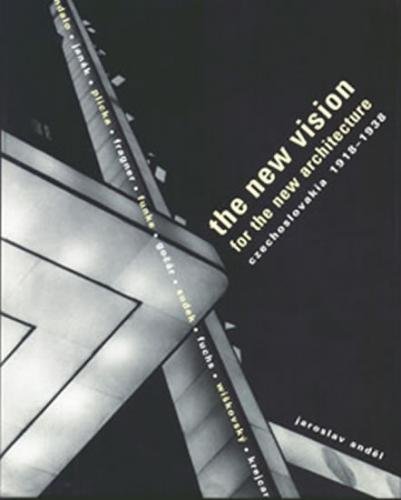 The New Vision for the new architecture (anglicky) - Anděl Jaroslav