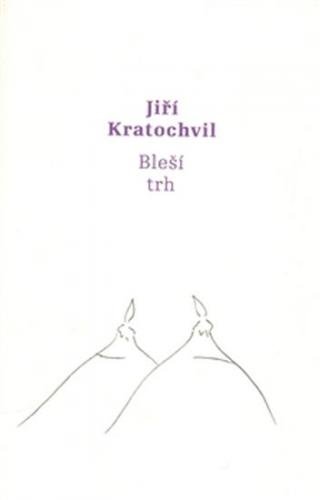 Bleší trh - Kratochvil Jiří
