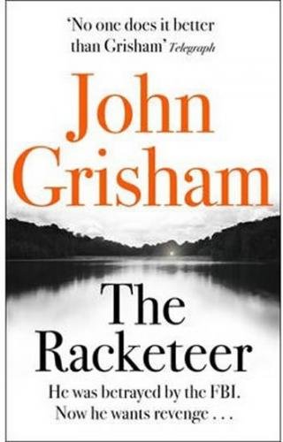 The  Racketeer - Grisham John