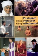 Küng Hans Po stopách světových náboženství