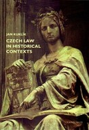 Kuklík Jan Czech law In historical contexts