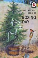 The Ladybird Book Of Boxing Day - Hazeley Jason