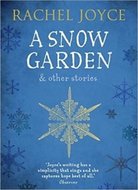 A Snow Garden and Other Stories - Joyceová Rachel