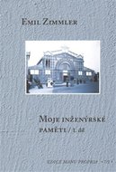 Moje inženýrské paměti I-II (2 knihy) - Zimmler Emil