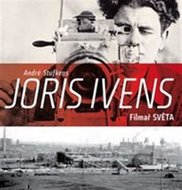 Joris Ivens - Filmař světa - Stufkens André