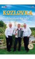 Kozlovka – Muzikant byl táta - CD+DVD - neuveden