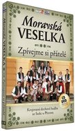 Moravská Veselka - Zpívejme přátelé - CD+DVD - neuveden