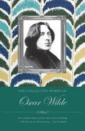 Collected Works Of Oscar Wilde - Wilde Oscar
