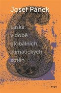 Láska v době globálních klimatických změn - Pánek Josef