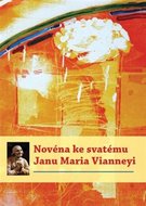 Novéna ke svatému Janu Maria Vianneyi - Altrichter Michal