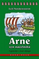 Arne, syn náčelníka - Vyprávění z časů vikingů - Nordenstorm Leif
