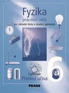 Fyzika 6 pro ZŠ a víceletá gymnázia - pracovní sešit - kolektiv autorů