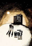 Wolf aneb Útěk do země indiánů - Janeba Oldřich