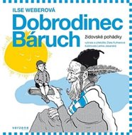 Dobrodinec Báruch - Židovské pohádky - Weberová Ilse