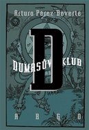 Dumasův klub - Pérez-Reverte Arturo