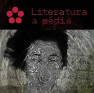 Literatura a média - Halama Tomáš