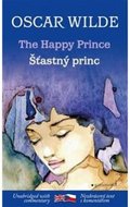 Šťastný princ a jiné pohádky/The Happy Prince and other stories (ČJ, AJ) - Wilde Oscar