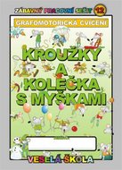 Kroužky a kolečka s myškami (grafomotorická cvičení) - Mihálik Jan