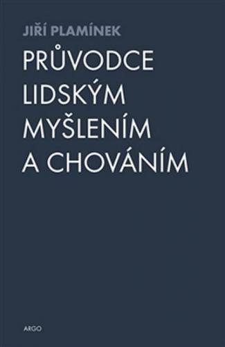 Průvodce lidským myšlením a chováním - Plamínek Jiří