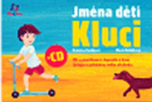 Jména dětí - Kluci + CD - Radějová, Koláčková