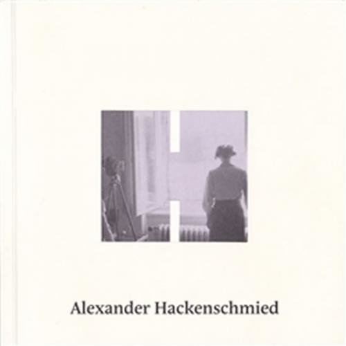 Alexander Hackenschmied - (Bez)účelná procházka - Omasta Michael