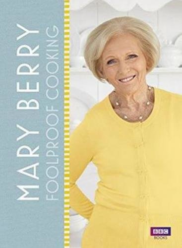 Mary Berry: Foolproof Cooking - Berry Mary