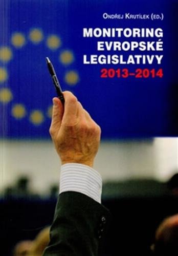 Monitoring evropské legislativy 2013–2014 - Krutílek Ondřej