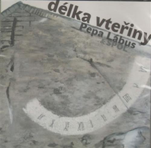 Délka vteřiny - CD - Lábus Pepa