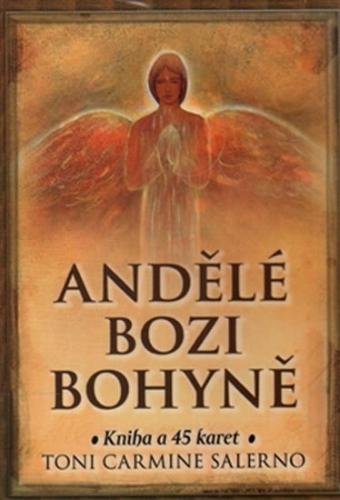 Andělé bozi bohyně - Kniha a 45 karet - Salerno Toni Carmine