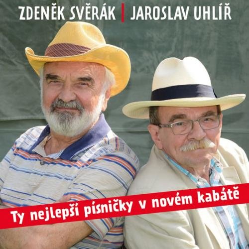 Ty nejlepší písničky v novém kabátě - CD - Svěrák Zdeněk, Uhlíř Jaroslav,