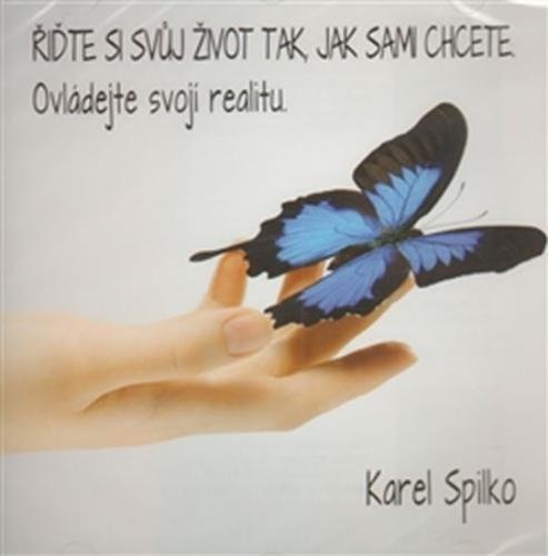 Řiďte si svůj život tak, jak sami chcete - CD - Spilko Karel