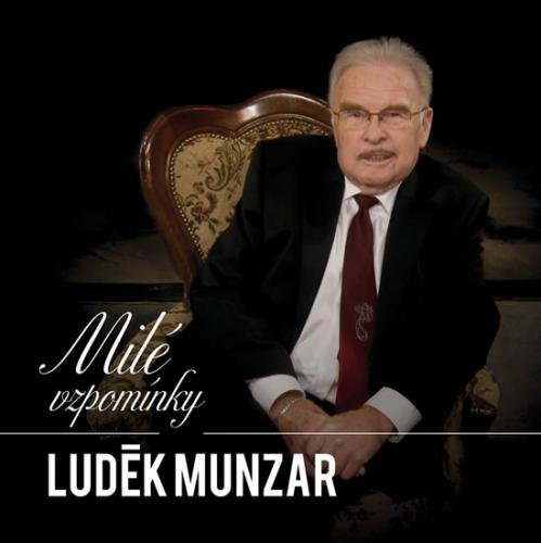 Luděk Munzar – Milé vzpomínky - CD - Munzar Luděk